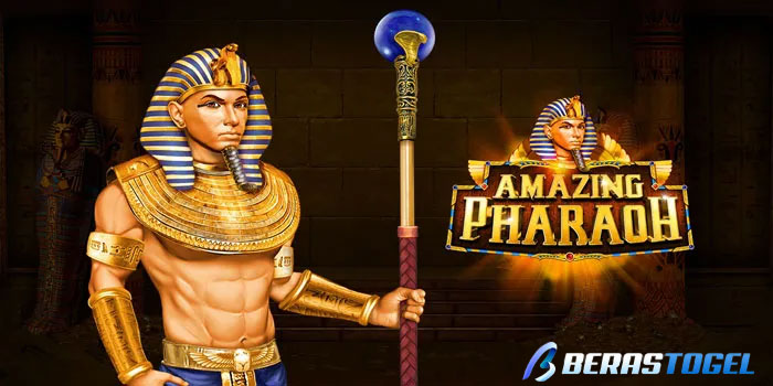 BERASTOGEL - Rumus Mendapatkan Jackpot Slot Amazing Pharaoh