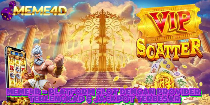 MEME4D - Platform Slot Dengan Provider Terlengkap & Jackpot Terbesar