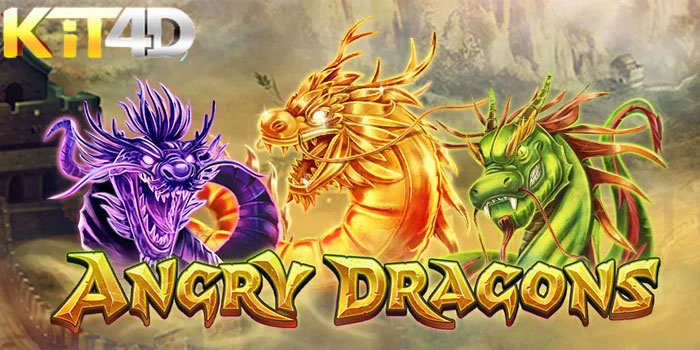 KIT4D - Cara Mudah Mendapatkan Jackpot Slot Angry Dragons 